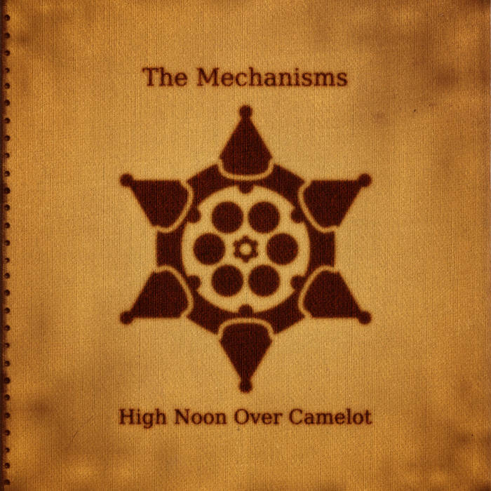 High Noon Over Camelot - The Mechanisms